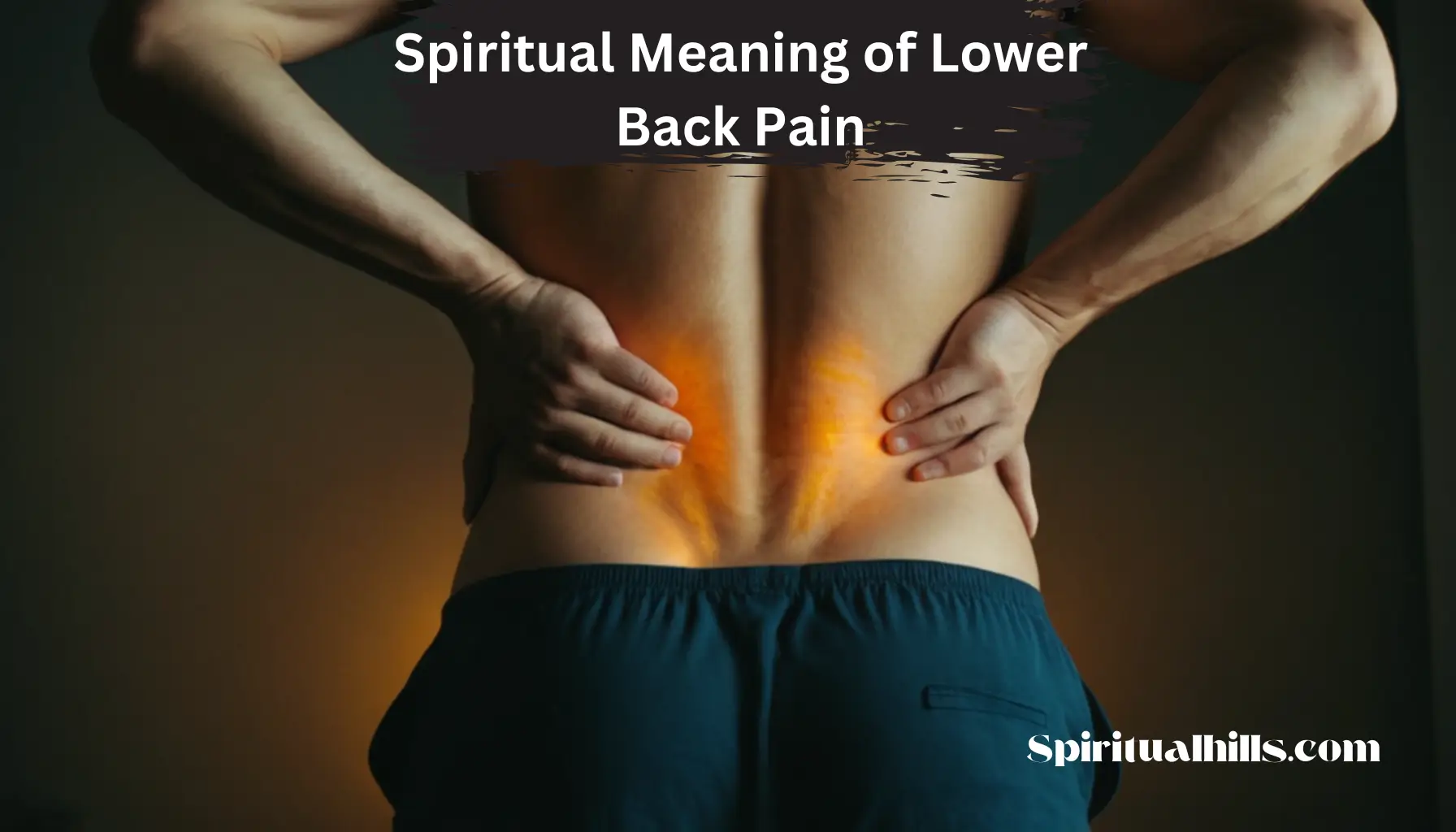 spiritual meaning of lower back pain