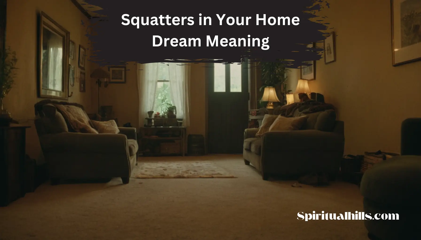 squatters in your home dream meaning